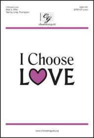 I Choose Love SATB choral sheet music cover Thumbnail